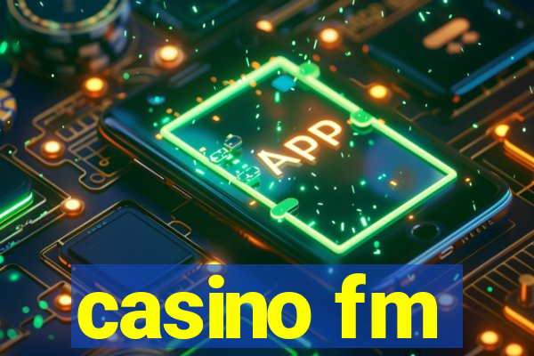 casino fm