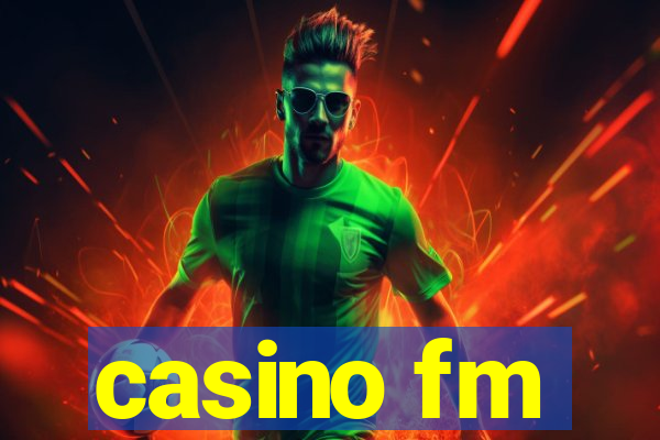 casino fm