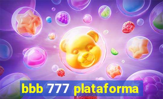 bbb 777 plataforma