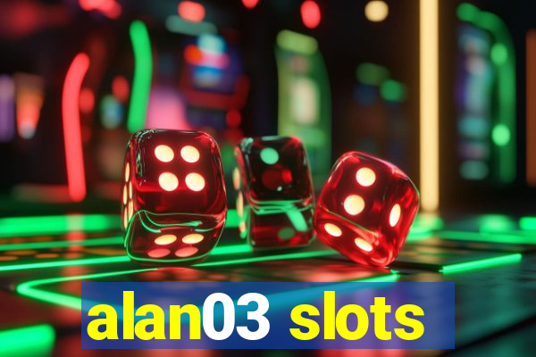 alan03 slots