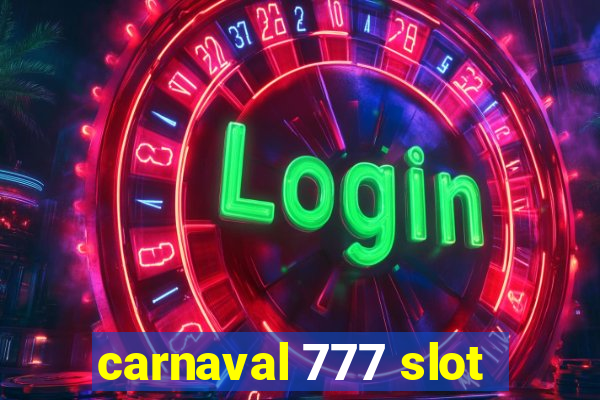 carnaval 777 slot