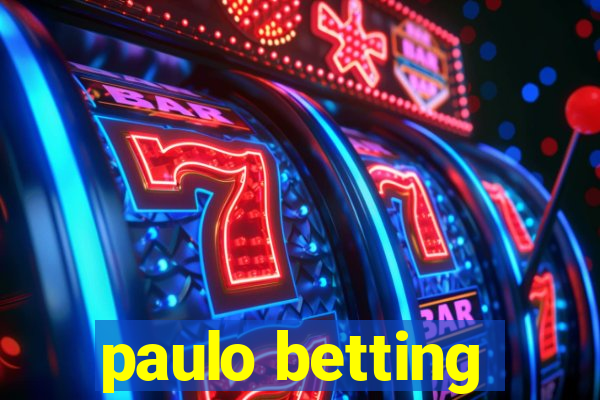 paulo betting