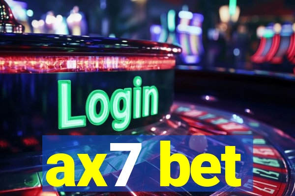 ax7 bet