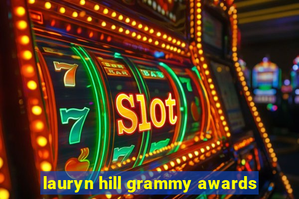 lauryn hill grammy awards