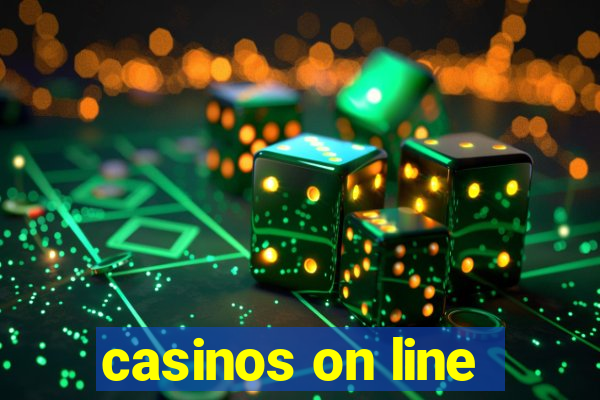 casinos on line