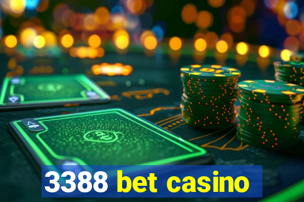 3388 bet casino