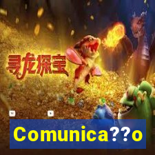 Comunica??o