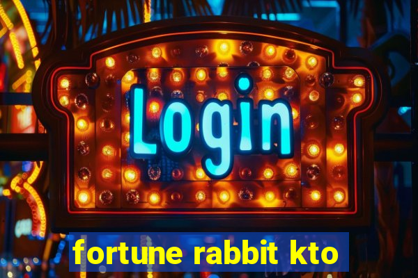 fortune rabbit kto