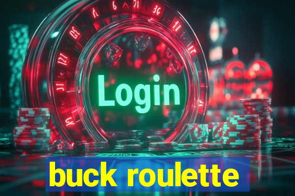 buck roulette