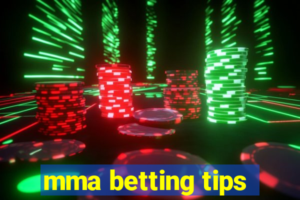 mma betting tips