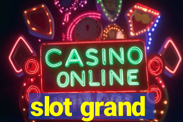 slot grand