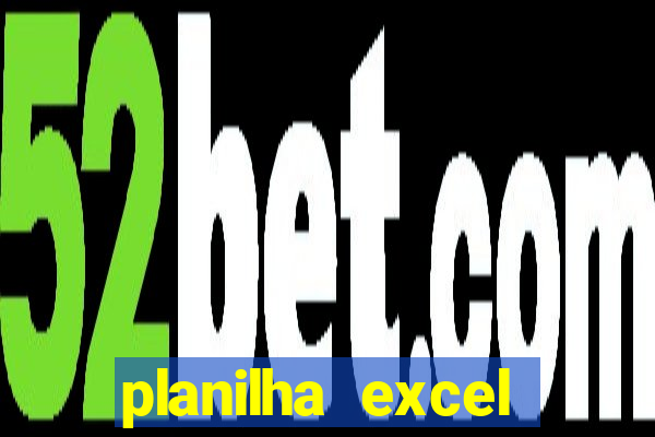 planilha excel lotofácil grátis