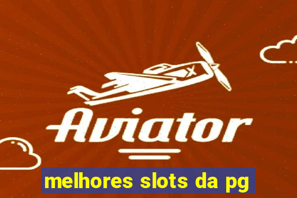 melhores slots da pg