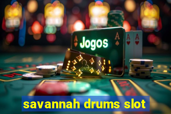 savannah drums slot