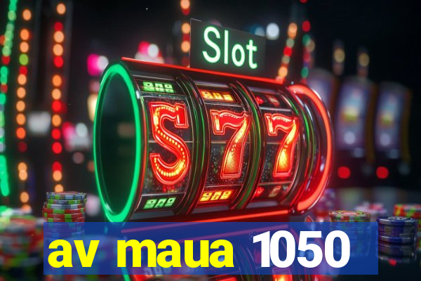 av maua 1050