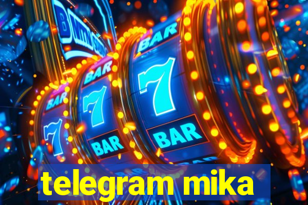 telegram mika