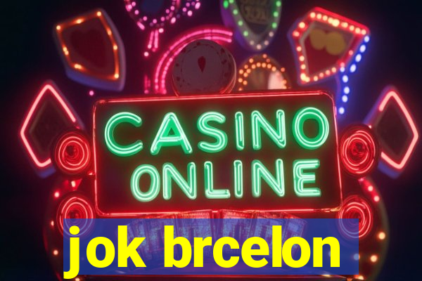 jok brcelon