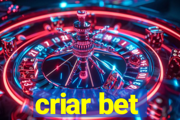 criar bet