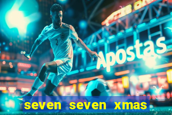 seven seven xmas slot free play