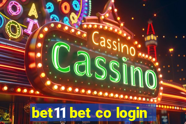 bet11 bet co login