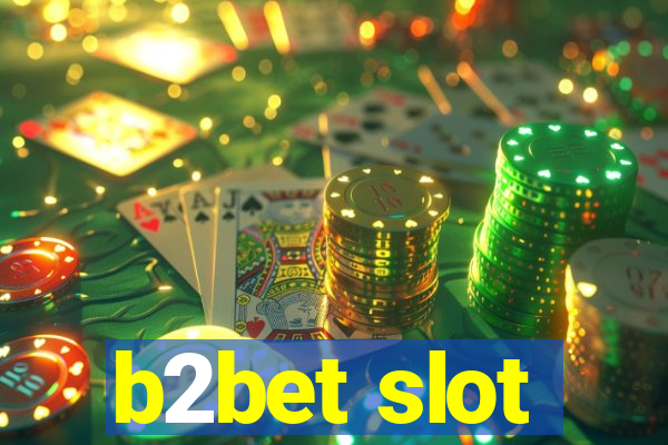 b2bet slot