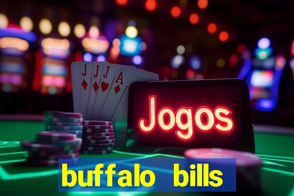 buffalo bills casino and resort