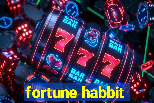 fortune habbit