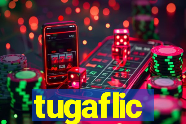 tugaflic