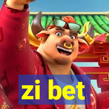 zi bet