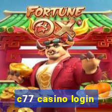 c77 casino login