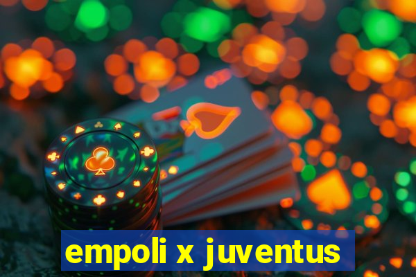 empoli x juventus