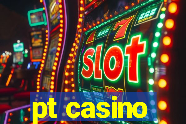 pt casino