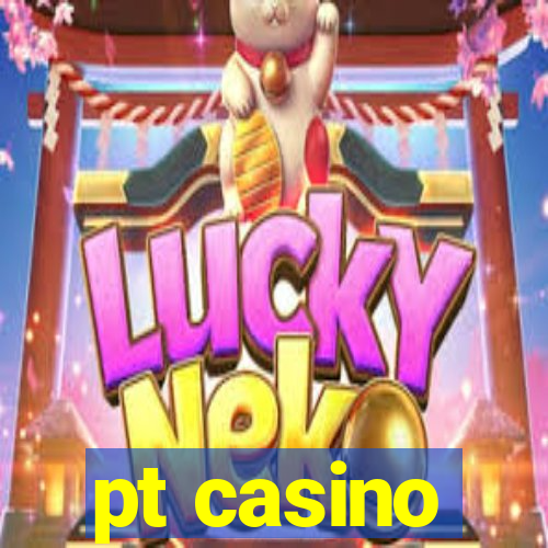 pt casino