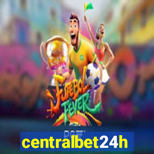 centralbet24h