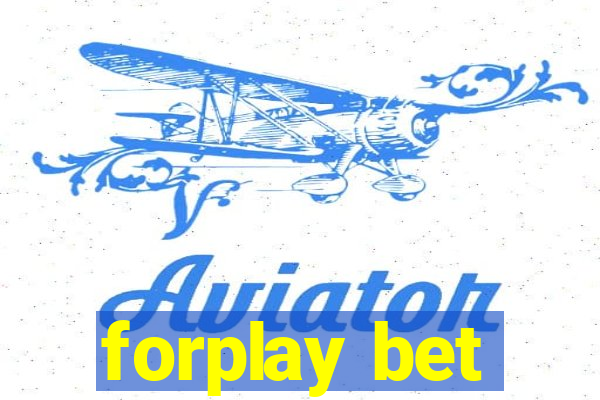 forplay bet