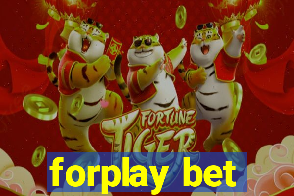 forplay bet