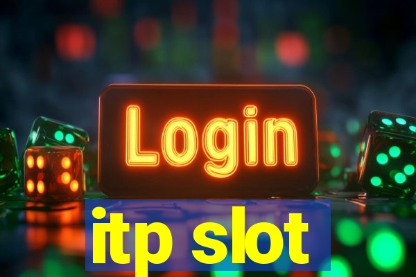 itp slot