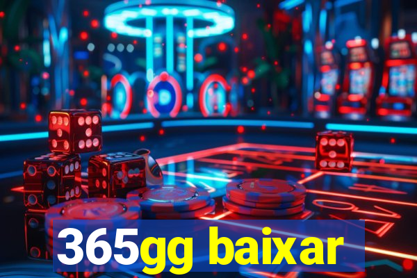 365gg baixar