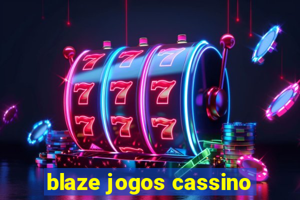 blaze jogos cassino