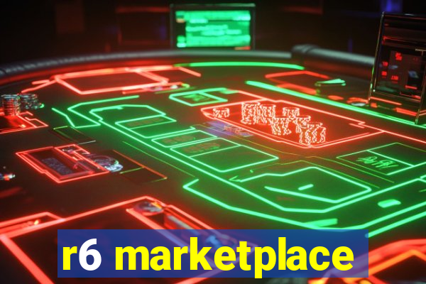 r6 marketplace