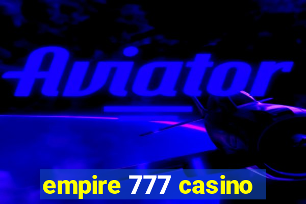 empire 777 casino