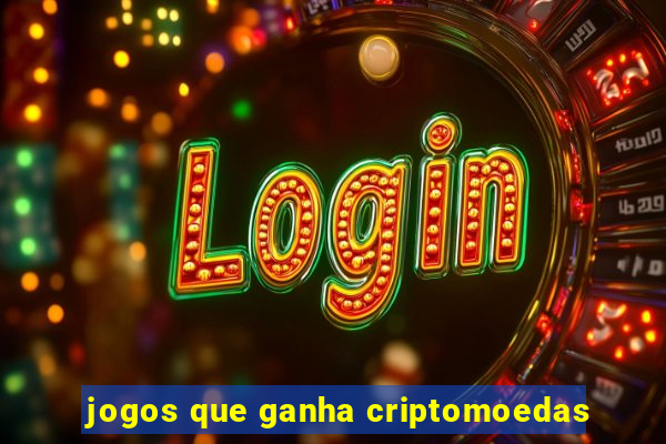 jogos que ganha criptomoedas