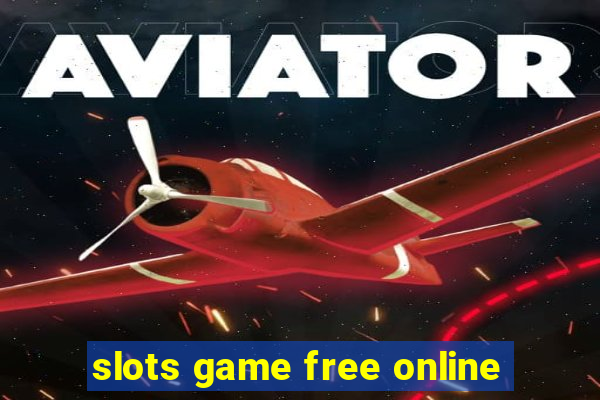 slots game free online