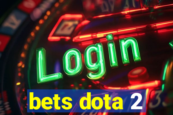 bets dota 2