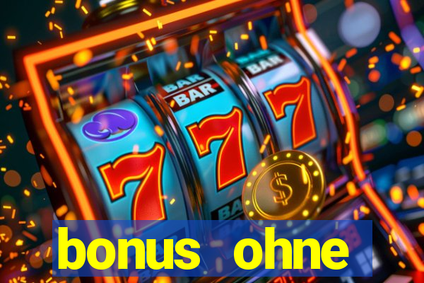 bonus ohne einzahlung casino 2024