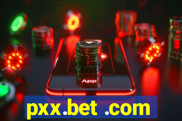 pxx.bet .com