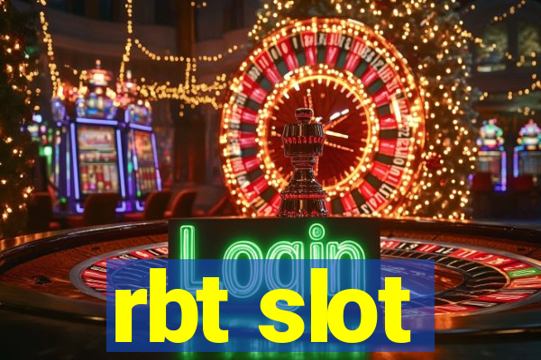 rbt slot