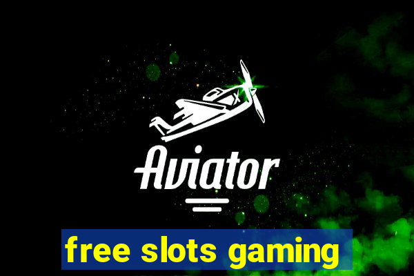 free slots gaming