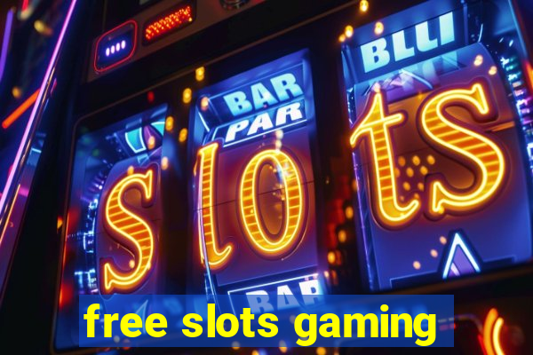 free slots gaming