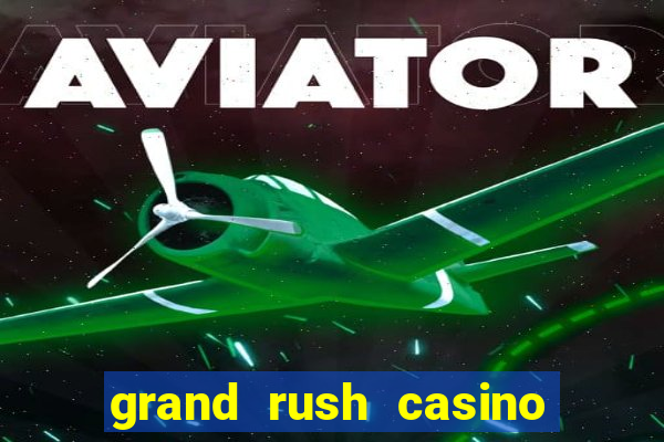 grand rush casino no deposit bonus codes